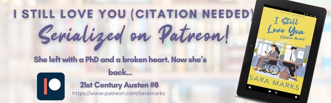 I Still Love You (Citation Needed) now serialized on Patreon.