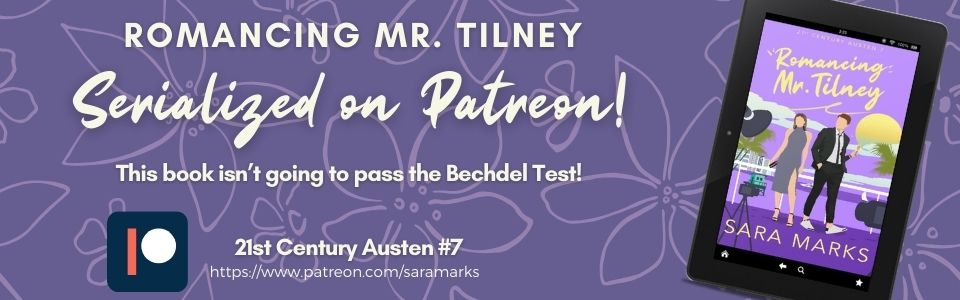 Romancing Mr. Tilney is serialized on Patreon and Ream